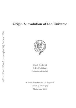 Origin & Evolution of the Universe