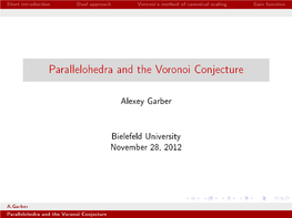 Parallelohedra and the Voronoi Conjecture