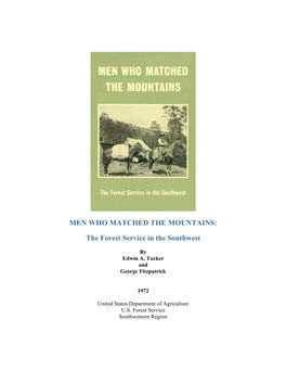 MEN WHO MATCHED the MOUNTAINS: the Forest Service In