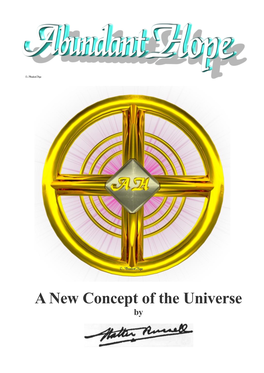 A New Concept of the Universe By