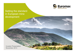 Setting the Standard in European Mine Development