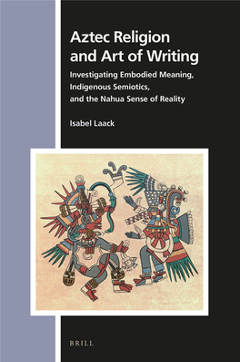Aztec Religion and Art of Writing: Investigating Embodied Meaning
