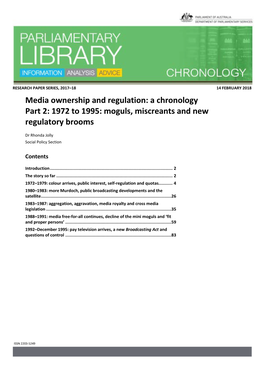 Media Ownership and Regulation: a Chronology Part 2: 1972 to 1995: Moguls, Miscreants and New Regulatory Brooms