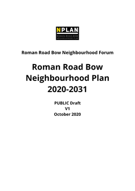 Roman Road Bow Neighbourhood Plan 2020-2031