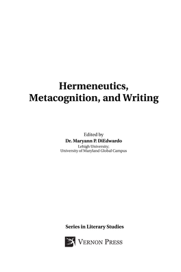 Hermeneutics, Metacognition, and Writing