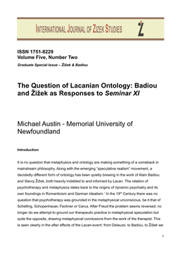 The Question of Lacanian Ontology: Badiou and Žižek As Responses to Seminar XI