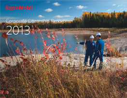 2013 Corporate Citizenship Report Exxonmobil.Com 2 LETTER from the CHAIRMAN and CEO