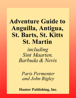 Adventure Guide to Antigua, Barbuda, Nevis, St.Barts, St.Kitts and St.Martin