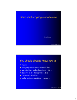 Linux Shell Scripting –Intro/Review