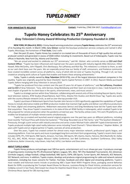 Tupelo Honey Celebrates Its 25Th Anniversary Gray Television’S Emmy Award-Winning Production Company Founded in 1996