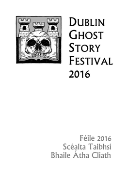 Dublin Ghost Story Festiv$L