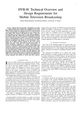 DVB-H: Technical Overview and Design Requirements for Mobile Television Broadcasting Patrik Hummelbrunner and Werner Robitza, University of Vienna