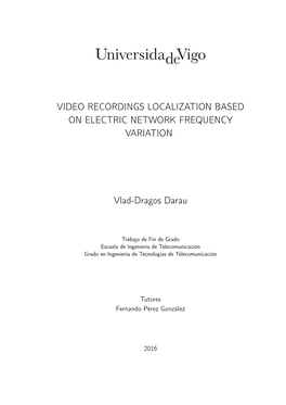 Video Recordings Localization Based on Electric Network Frequency Variation