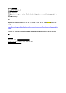 Sadiq Khan: Now London Must 'Take Back Control' News Release Office Hours: 020 7983 4070 out of Hours and Weekends: 020 7983 4000 @LDN Pressoffice