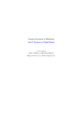 Course of Lectures in Mechanics Unit-F Dynamics of Rigid Bodies