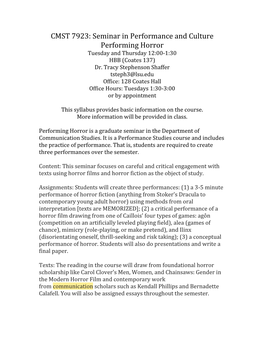 CMST 7923: Seminar in Performance and Culture Performing Horror Tuesday and Thursday 12:00-1:30 HBB (Coates 137) Dr