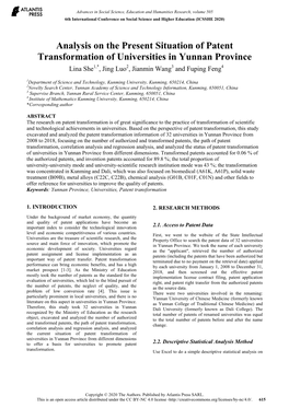 Analysis on the Present Situation of Patent Transformation of Universities in Yunnan Province Lina She1,*, Jing Luo2, Jianmin Wang3 and Fuping Feng4