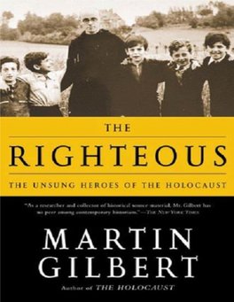 The Righteous: the Unsung Heroes of the Holocaust / Martin Gilbert