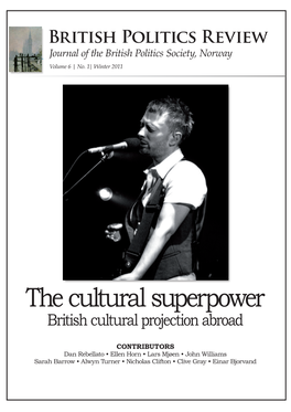 The Cultural Superpower British Cultural Projection Abroad