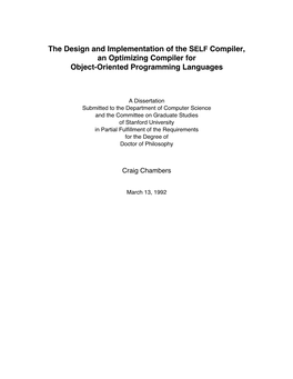 The Design and Implementation of the SELF Compiler, an Optimizing Compiler for Object-Oriented Programming Languages