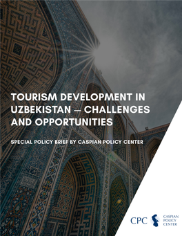 Tourism Development in Uzbekistan — Challenges and Opportunities