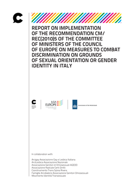 Rec(2010)5 of the Committee of Ministers of the Council of Europe on Measures to Combat Discrimination on Grounds of Sexual Orientation Or Gender Identity in Italy