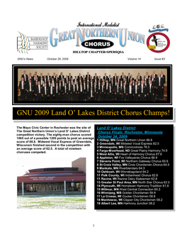 GNU 2009 Land O‟ Lakes District Chorus Champs!