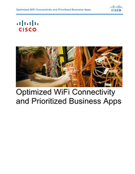 Optimizing Wifi Connectivity and Prioritizing Business Apps