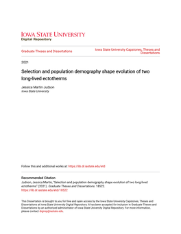 Selection and Population Demography Shape Evolution of Two Long-Lived Ectotherms