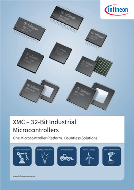 XMC – 32-Bit Industrial Microcontrollers One Microcontroller Platform