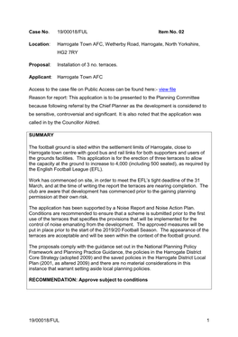 19/00018/FUL 1 Case No. 19/00018/FUL Item No. 02 Location: Harrogate Town AFC, Wetherby Road, Harrogate, North Yorkshire, HG2 7R
