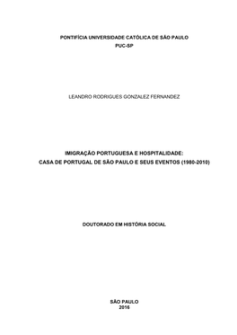 Imigração Portuguesa E Hospitalidade: Casa De Portugal De São Paulo E Seus Eventos (1980-2010)