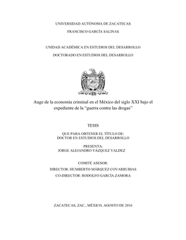 Auge De La Economía Criminal En El México Del Siglo XXI Bajo El Expediente De La “Guerra Contra Las Drogas”