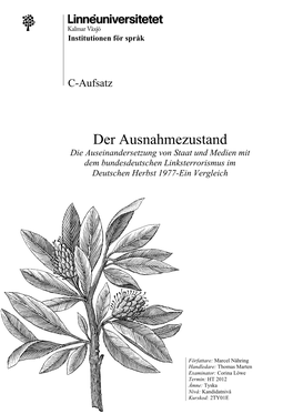 Der Ausnahmezustand Die Auseinandersetzung Von Staat Und Medien Mit Dem Bundesdeutschen Linksterrorismus Im Deutschen Herbst 1977-Ein Vergleich