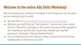 The Online Ally Skills Workshop!