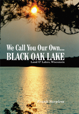 Land O' Lakes, Wisconsin a Collective Memoir of Black Oak Lake