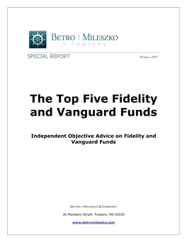 The Top Five Fidelity and Vanguard Funds