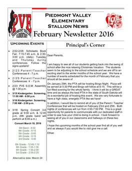 February Newsletter 2016 Upcoming Events Principal’S Corner  2/22-2/26: Scholastic Book Fair, 7:15-7:45 A.M