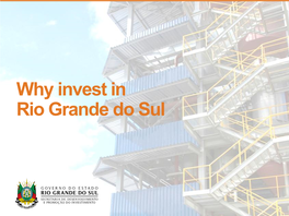 Why Invest in Rio Grande Do Sul Motivated by Brazil Almost Achieving Prosperity