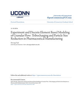 Experiment and Discrete Element Based Modeling of Granular Flow: Tribocharging and Particle Size Reduction in Pharmaceutical Ma