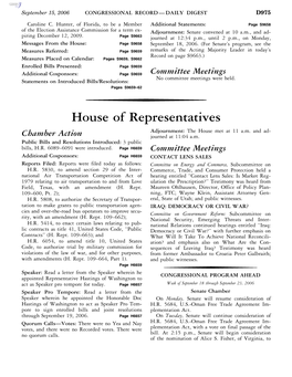 House of Representatives Adjournment: the House Met at 11 A.M