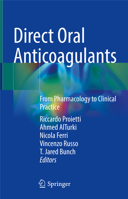 From Pharmacology to Clinical Practice Riccardo Proietti Ahmed Alturki Nicola Ferri Vincenzo Russo T