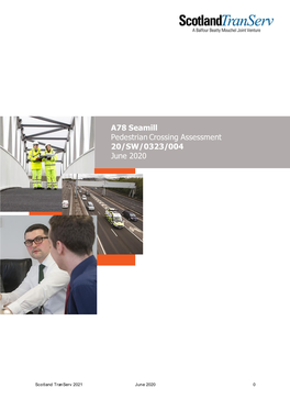 A78 Seamill Pedestrian Crossing Assessment 20/SW/0323/004 June 2020