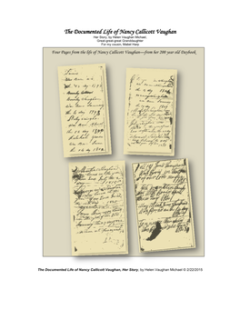 The Documented Life of Nancy Callicott Vaughan Her Story, by Helen Vaughan Michael, Great-Great-Great Granddaughter for My Cousin, Mabel Harp