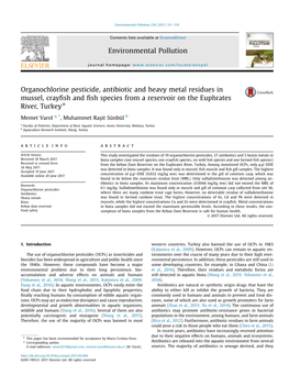 Organochlorine Pesticide, Antibiotic and Heavy Metal Residues in Mussel, Crayﬁsh and ﬁsh Species from a Reservoir on the Euphrates River, Turkey*