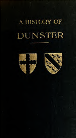 A History of Dunster and of the Families of Mohun & Luttrell