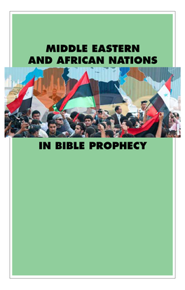 In Bible Prophecy Middle Eastern and African Nations