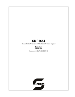 SMP8654 Secure Media Processor with Multiple A/V Codec Support