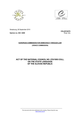 Act of the National Council No. 270/1995 Coll. on the State Language of the Slovak Republic