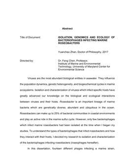 Abstract Title of Document: ISOLATION, GENOMICS and ECOLOGY of BACTERIOPHAGES INFECTING MARINE ROSEOBACTERS Yuanchao Zhan, Do